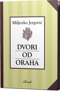 delfi_dvori_od_oraha_miljenko_jergovic.jpg